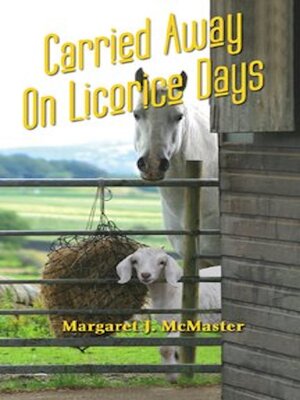 cover image of Carried Away on Licorice Days